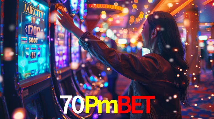 70Pmbet: Jogos de Caça-Níqueis-Altas Recompensas, Roleta-Velocidade, Blackjack-Desafios Máximos
