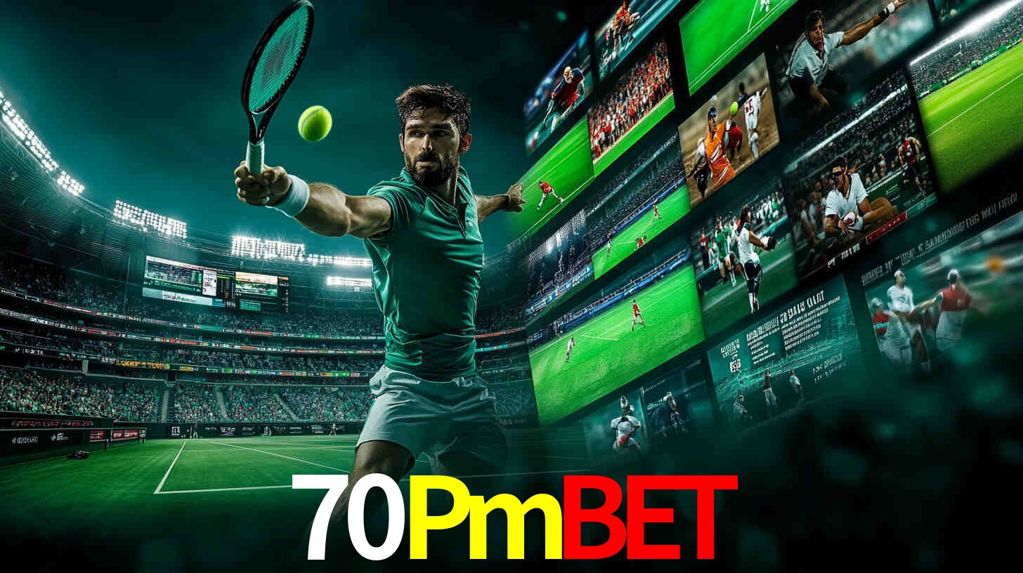 Apostas Esportivas na 70Pmbet: Um Guia Completo
